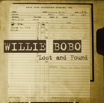 Lost and Found 專輯 Willie Bobo