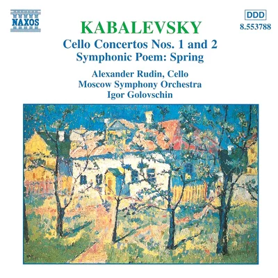 KABALEVSKY: Cello Concertos Nos. 1 and 2Spring, Op. 65 專輯 Alexander Rudin/Moscow Academic Chamber Orchestra Musica Viva