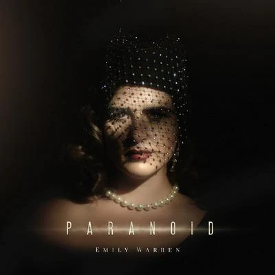 Paranoid 专辑 Emily Warren