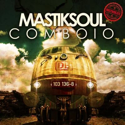 Comboio 專輯 Mastiksoul