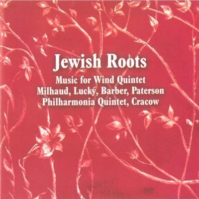 Jewish Roots - Music for Wind Quintet 专辑 Darius Milhaud