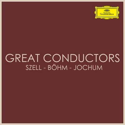 George Szell Great Conductors Szell - Böhm - Jochum