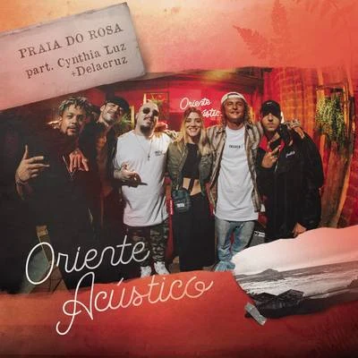 Praia do Rosa (Acústico) 專輯 DeLacruz/Gu$t/MC Marcinho