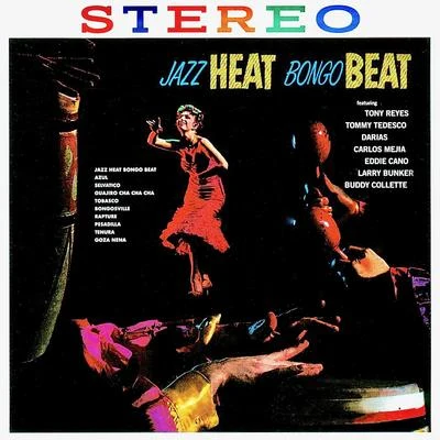 Jazz Heat, Bongo Beat! (Remastered) 專輯 Buddy Collette