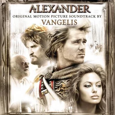 Alexander (Original Motion Picture Soundtrack) 專輯 Vangelis