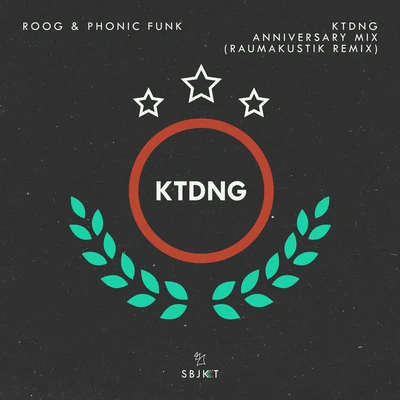 KTDNG Anniversary Mix 专辑 Roog/Housequake/Erick E