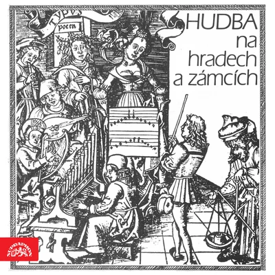 Hudba na hradech a zámcích 專輯 Kühn Chamber Soloists/Symposium Musicum/Philippe de Monte/Pavel Kühn