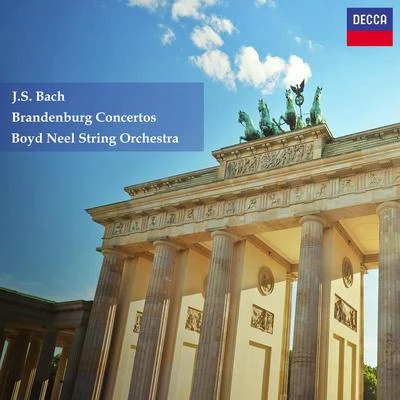 Bach, J.S.: Brandenburg Concertos Nos. 1-6 專輯 Boyd Neel