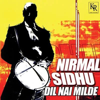 Dil Nai Milde 專輯 Nirmal Sidhu