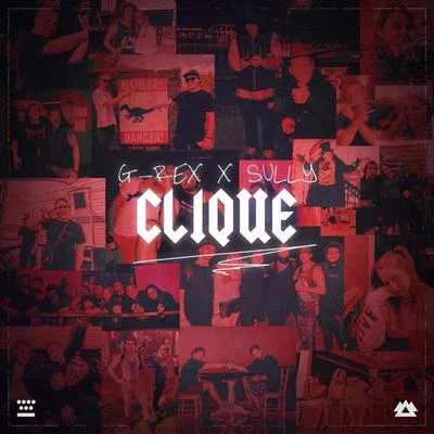 Clique 专辑 G-REX/Kompany