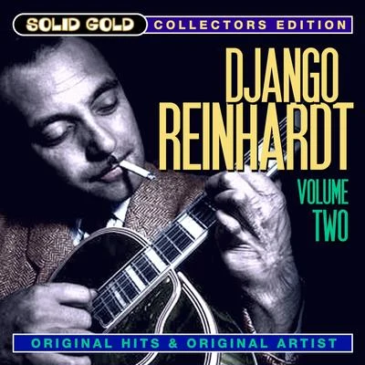 Eugene VeesEmmanuel SoudieuxMaurice MeunierJacques MartinonEddie BernardDjango Reinhardt Solid Gold Django Reinhardt, Vol. 2