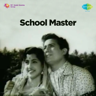 School Master 專輯 Lata Mangeshkar, Rajkumari/Lata Mangeshkar, Talat Mahmood/Lata Mangeshkar/Talat Mahmood/Rajkumari