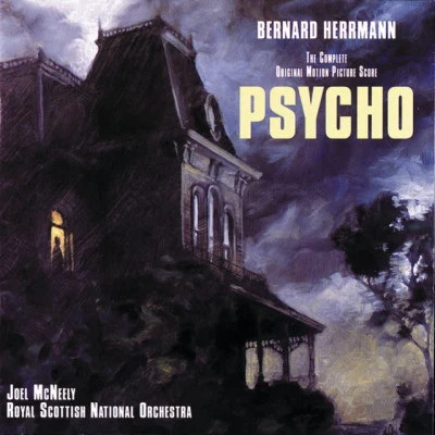 Psycho (The Complete Original Motion Picture Score) 專輯 Bernard Herrmann