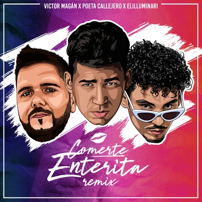 Comerte Enterita (Remix) 專輯 Elilluminari/Kaydy Cain