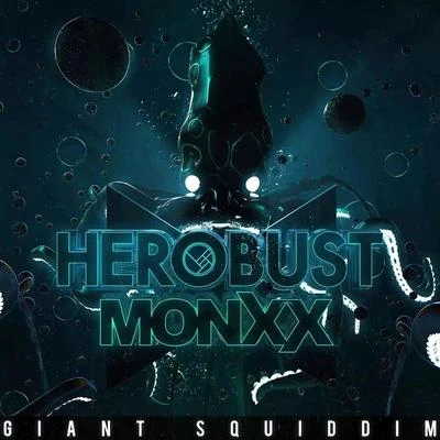 Giant Squiddim 专辑 heRobust/MONXX/BLAIZE