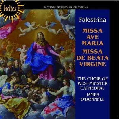 Palestrina: Missa De Beata Virgine Missa Ave Maria 专辑 Westminster Cathedral Choir/David Hill