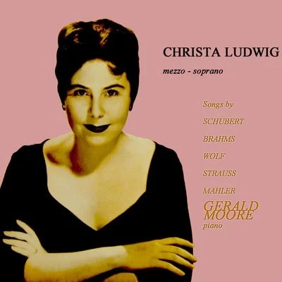 Christa Ludwig: Song Recital 專輯 Christa Ludwig