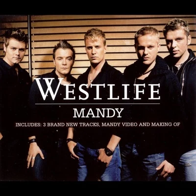 Mandy 專輯 Westlife/Aretha Franklin/G4/Lighthouse Family/Joseph McManners