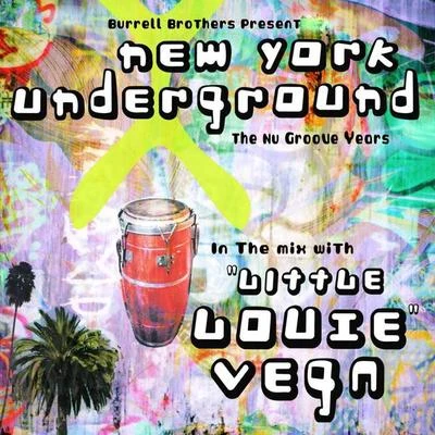 Little Louie Vega NYC Underground DJ Mix