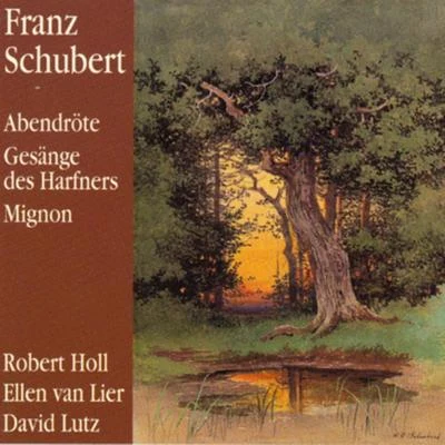 Abendröte - Gesänge des Harfner 專輯 Robert Holl