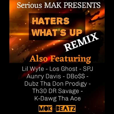 Haters Whats Up (Remix) 專輯 Lil Wyte/Dat Dozier