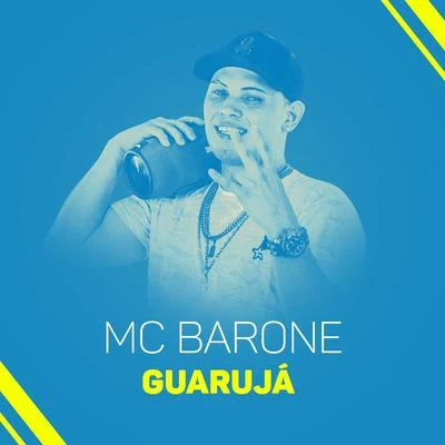 Guarujá 專輯 MC Barone/MC Rick