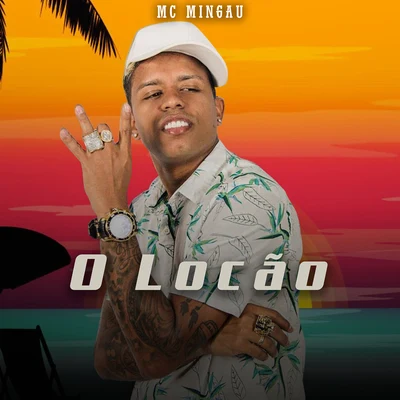 O Locão 专辑 Mc Mingau/Mc Flavinho/Dj R7