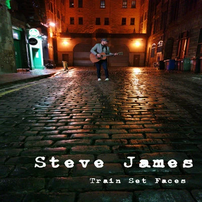 Train Set Faces 专辑 Steve James/RKCB