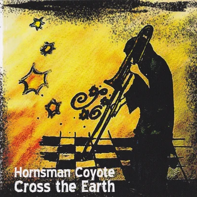 Cross the Earth 專輯 Paco Ten/Filomuzik/Hornsman Coyote/El Fata