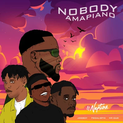 Nobody (Amapiano) 专辑 Dotman/DJ Neptune