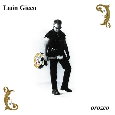 Orozco 专辑 León Gieco