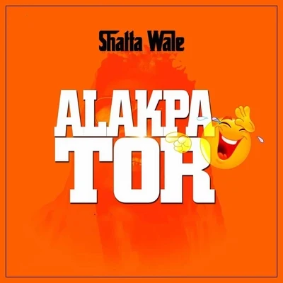 Alakpator 專輯 Shatta Wale