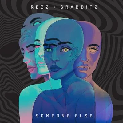 Someone Else 专辑 REZZ/Holly