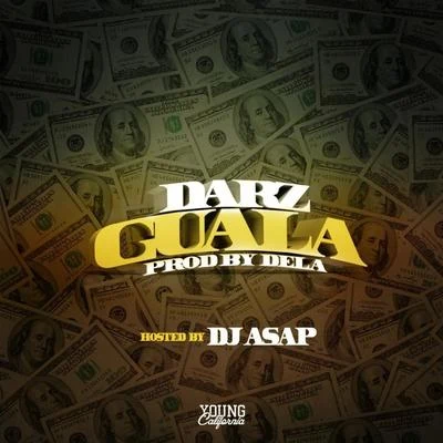 Guala (Hosted by DJ ASAP) 专辑 12bub/Darz