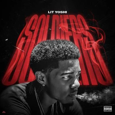 Soldiers 專輯 Lit Yoshi