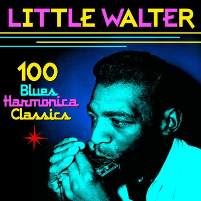 100 Blues Harmonica Classics 專輯 Little Walter