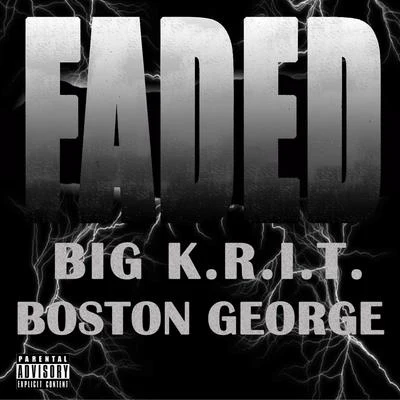 Faded - Single 專輯 Big K.R.I.T.