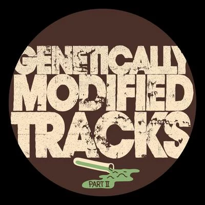 Genetically Modified Tracks Pt.II 專輯 Franklin de Costa