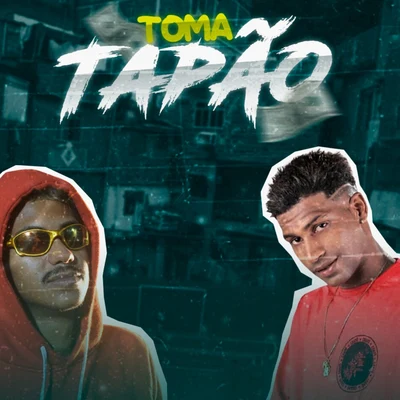 Toma Tapão 專輯 Victor Goes/MC Reino