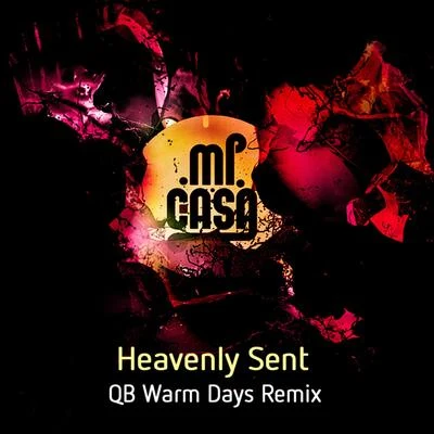 SautisolMi Casa Heavenly Sent (Qb Warm Days Remix)