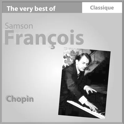 Frédéric Chopin 专辑 Samson François/Orchestre De La Société Des Concerts Du Conservatoire/Georges Tzipine