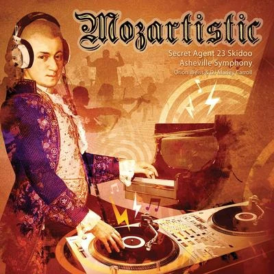 Mozartistic 專輯 DJ Epik/Secret Agent 23 Skidoo