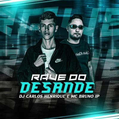 Rave do Desande (Remix) 專輯 MC RD/Mc Bruno IP/Dj Carlos Henrique