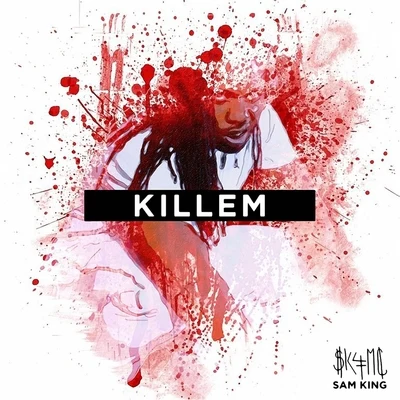 Killem 專輯 Sam King/Havok Roth