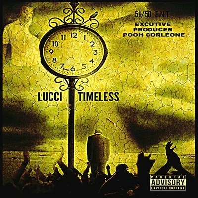 Timeless 专辑 LUCCI/Chevelly