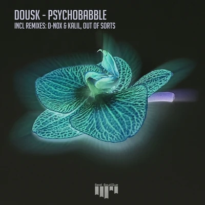 Psychobabble 專輯 Dousk/Jorgio Kioris