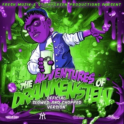 The Adventures of Drankenstein (Slowed & Chopped) 專輯 DJ Buddha