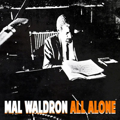 All Alone 專輯 Mal Waldron