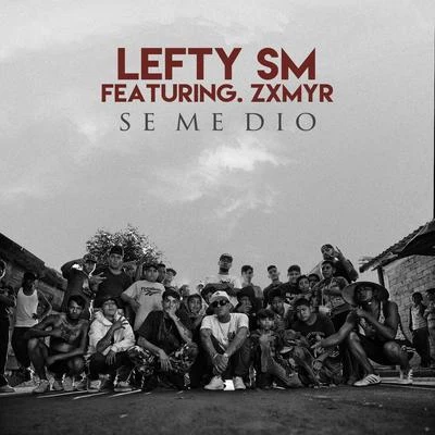 Se Me Dio (feat. Zxmyr) 專輯 Cirujano Resendez/Lefty Sm