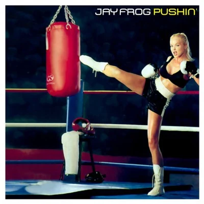 Pushin 專輯 Jay Frog/Francesco Diaz